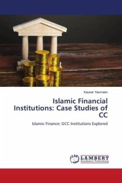 Islamic Financial Institutions: Case Studies of CC