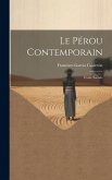 Le Pérou Contemporain: Etude Sociale