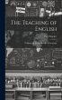 The Teaching of English: Teaching the... - Bild 1