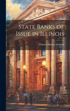 State Banks of Issue in Illinois - Garnett, Charles Hunter