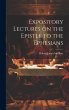 Expository Lectures on the Epistle to... - Bild 1