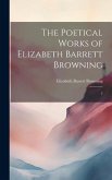 The Poetical Works of Elizabeth Barrett Browning: 2