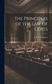 The Principles of the Law of Costs