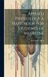 Applied Physiology a Handbook for... - Bild 1