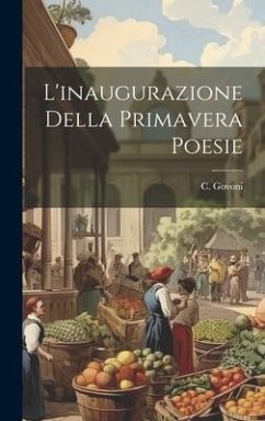 L'inaugurazione Della Primavera Poesie - Govoni, C.