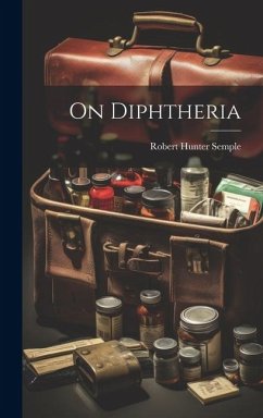 On diphtheria - Semple, Robert Hunter