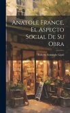 Anatole France, el Aspecto Social de su Obra