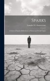 Sparks: A Series of Popular Reflections on Ethical and Social Topics