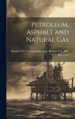 Petroleum, Asphalt and Natural Gas - City Testing Laboratory, Kansas City