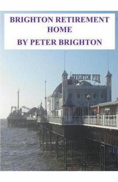 Brighton Retirement Home - Brighton, Peter