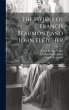 The Works of Francis Beaumont and John... - Bild 1