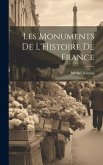 Les Monuments de L'Histoire de France