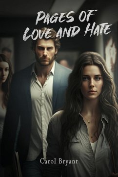 Pages of Love and Hate - Bryant, Carol