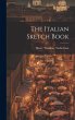The Italian Sketch Book - Bild 1