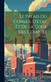 Le Palais du Conseil D'état et de la Cour des Comptes