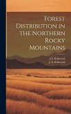 Forest Distribution in the Northern Rocky Mountains