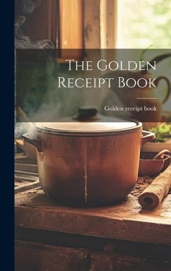 The Golden Receipt Book - Book, Golden Receipt