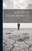 A Study of Social Morality