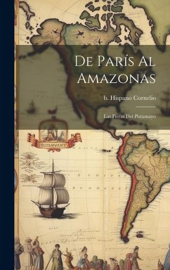 Cover De París al Amazonas; las fieras del Putumayo