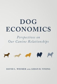 Dog Economics - Weimer, David L.;Vining, Aidan R.