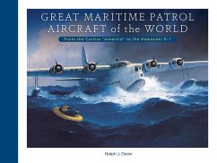 Great Maritime Patrol Aircraft of the World - Dean, Ralph J.