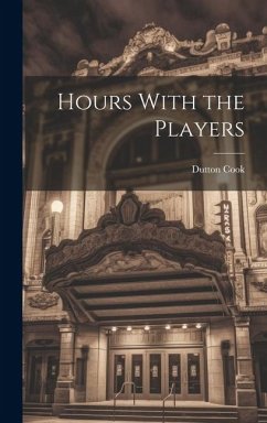 Hours With the Players - Cook, Dutton