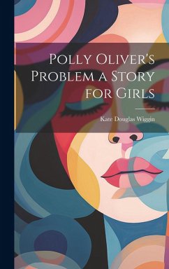 Cover Polly Oliver's Problem a Story for Girls