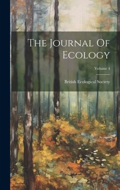 The Journal Of Ecology; Volume 4 - Society, British Ecological