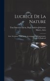 Lucrèce De la Nature: Livre Troisième, Texte Latin, Accompagné du Commentaire Critique et Explicatif