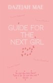 Guide for the Next Girl