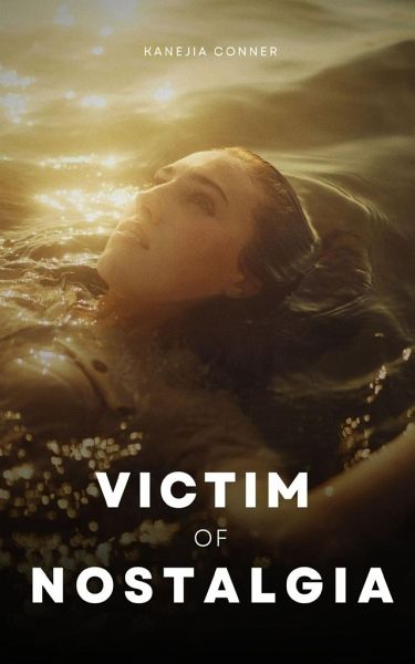 Victim of Nostalgia Victim of Nostalgia