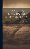 Nature and Blessedness of Christian Purity