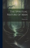 The Spiritual Nature of Man