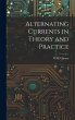 Alternating Currents in Theory and... - Bild 1