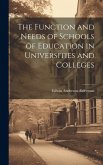 The Function and Needs of Schools of Education in Universities and Colleges