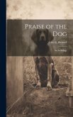 Praise of the Dog; an Anthology