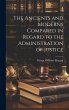 The Ancients and Moderns Compared in... - Bild 1