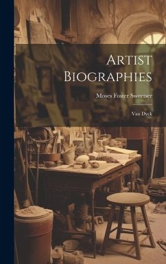 Artist Biographies: Van Dyck - Sweetser, Moses Foster