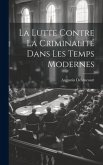 La Lutte Contre la Criminalité dans les Temps Modernes