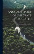 Annual Report of the State Forester - Bild 1