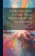 Introduction to Practical Physics for... - Bild 1
