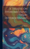 A Treatise On Hydromechanics Part IIHydrodynamics