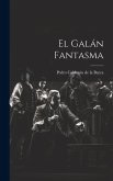 El Galán Fantasma