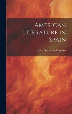 American Literature in Spain - De Lancey Ferguson, John