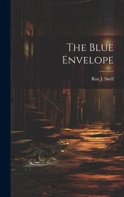 The Blue Envelope - Snell, Roy J.