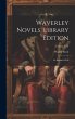 Waverley Novels, Library Edition: St.... - Bild 1