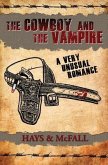 The Cowboy and the Vampire: A Very Unusual Romance