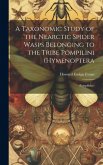 A Taxonomic Study of the Nearctic Spider Wasps Belonging to the Tribe Pompilini (Hymenoptera: Pompilidae)