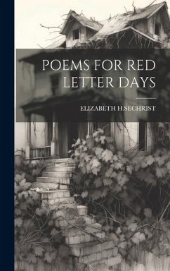 Poems for Red Letter Days - H. Sechrist, Elizabeth