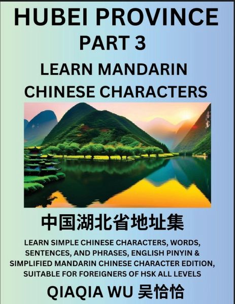 China's Hubei Province (Part 3) China's Hubei Province (Part 3)